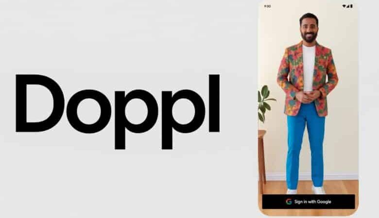 جوجل تكشف عن “Doppl”: تطبيق جديد